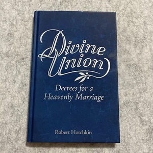 Göttliche Vereinigungsdekrete für eine himmlische Ehe von Robert Hotchkin LN Hardcover - Bild 1 von 3