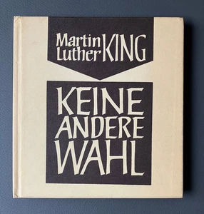 Martin Luther King - Keine andere Wahl - Ein Brevier - Bild 1 von 1