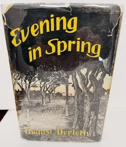 Evening in Spring by August Derleth HC DJ  1945  SIGNED - Picture 1 of 10