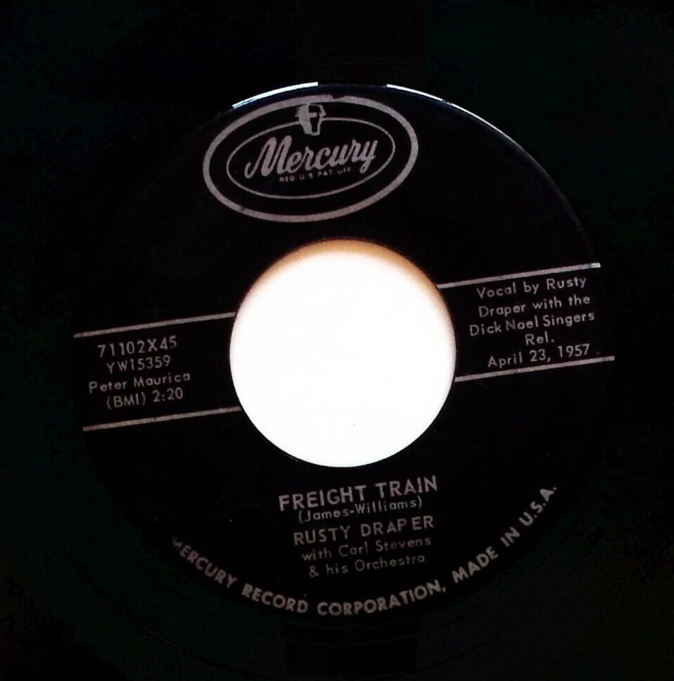 RUSTY DRAPER WITH CARL STEVENS & HIS ORCHESTRA – FREIGHT TRAIN  VINYL 45 76-163 - Image 1 of 3