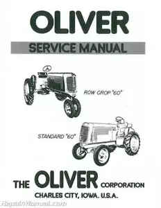 Oliver Row Crop 60 & Standard 60 Tractor Service Manual - Picture 1 of 1