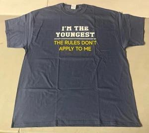 I’m The Youngest (Child) - The Rules Don’t Apply To Me Funny T-Shirt Blue 2XL - Picture 1 of 6