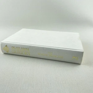 The White Princess by Philippa Gregory (Hardcover, 2013) Missing Dust Jacket - Picture 1 of 16