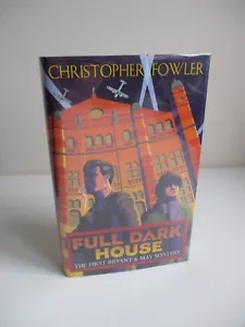 SIGNIERT Christopher Fowler FULL DARK HOUSE First Bryant & May Mystery HB 1. 2003 - Bild 1 von 11