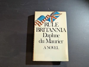 Rule Britannia by Daphne du Maurier (c.1972,HC/DJ) - Picture 1 of 8
