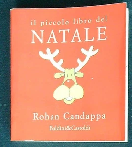 IL PICCOLO LIBRO DEL NATALE CANDAPPA ROHAN DALAI EDITORE 1999 \ BROSSURA - Imagen 1 de 1