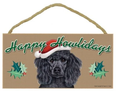 Happy Howlidays Poodle Blk Christmas Cute Holiday Dog Sign NEW 5"x10" Plaque 314 - Image 1 of 3