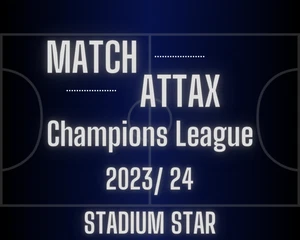 Topps Match Attax Champions League 23/24 - STADIUM STAR Cards - Bild 1 von 17