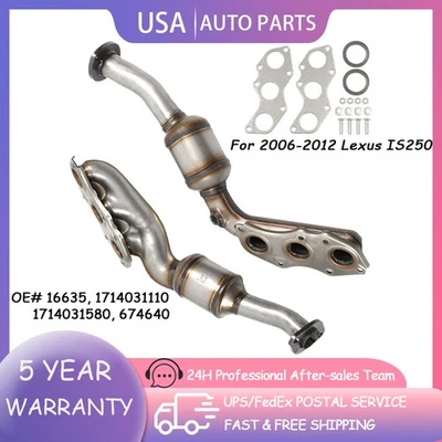 2Pcs Catalytic Converter For 2006-2015 Lexus IS250 IS350 RC350 1714031580 674641 Foto 1 de 4