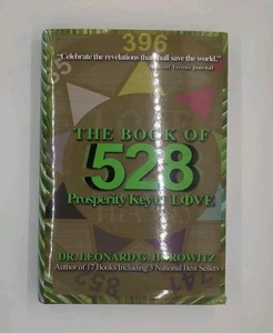 The Book of 528: Prosperity Key of Love by Leonard G. Horowitz (2011, ... - Picture 1 of 3