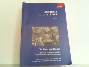 Die Rieseberg Häuser - Synonyme für Glanz und Leiden der Braunschweiger Arbeiter - Picture 1 of 1