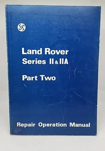 Land Rover Series ll & llA Part Two: Repair Operation Manual; 1969 1st Ed 606408 - Picture 1 of 10