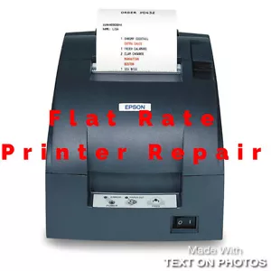 EPSON TM-U220BFlat Rate Repair including all parts and labor 6 Month Warr M188B - Picture 1 of 1