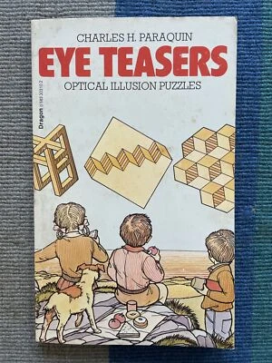 Eye Teasers : Optical Illusion Puzzles Charles H. Paraquin Paperback 1979 RARE - Image 1 of 4