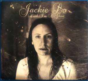 Jackie Lo Until Im A Ghost CD RARE OE0013 - Bild 1 von 3