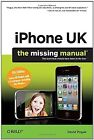 iPhone UK: The Missing Manual, Pogue, David, Used; Good Book