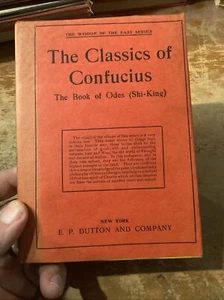 The Classics Of Confucius The Book Of Odes (Shi-King) Dust Jacket 1915 - Picture 1 of 10