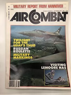 Air Combat Magazine 1978 November Russian Roulette Military Markings USAF THUD￼ - Image 1 of 4