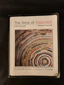 The Aims of Argument: A Brief Guide Free Shipping - Picture 1 of 4