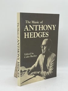 The Music of Anthony Hedges Colin Bayliss Paperback Humberside Leisure Service - Picture 1 of 2