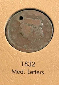 1832 Coronet Head Large Cent, Medium Letters, Rim Damage , Well Used, Holed - Picture 1 of 7