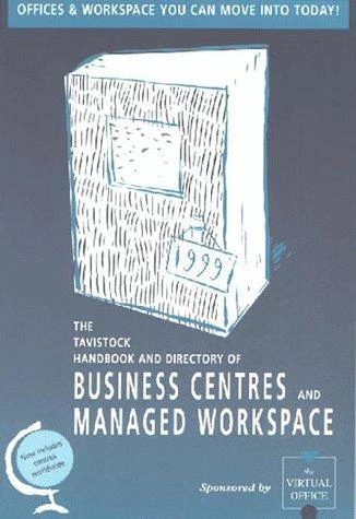 Tavistock Handbook and Directory of Business Centres and Managed Workspace 1998, - Image 1 of 1