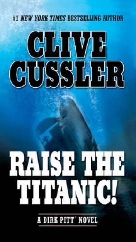 Raise the Titanic! (Dirk Pitt Adventure) - Paperback - VERY GOOD Foto 1 de 1