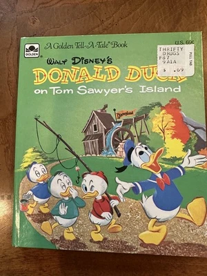 Vintage Golden Tell-A-Tale Book Donald Duck On Tom Sawyers Island - Image 1 of 3