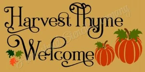 WIEDERVERWENDBARE SCHABLONE 8489 N 12"x24" ERNTE THYMIAN WILLKOMMEN - MYLAR SCHILD SCHABLONE - Bild 1 von 1