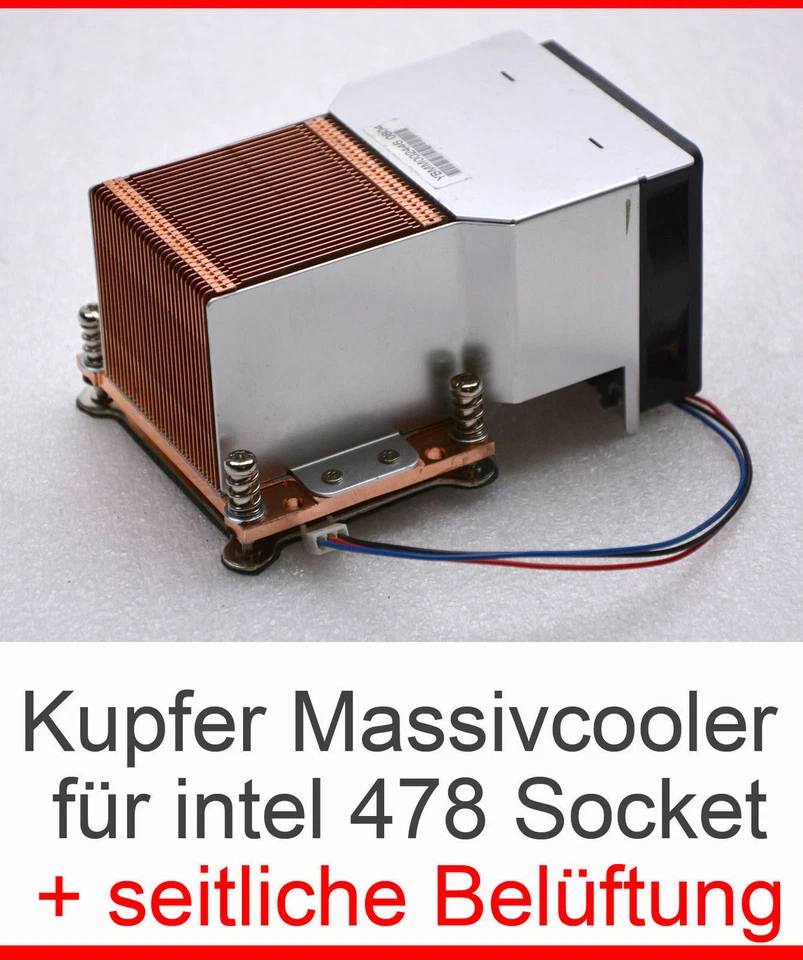 MASSIV PASSIV KUPFERKÜHLER COOPER COOLER & SEITLICHE + BELÜFTUNG SOCKET 478 #E40 - Image 1 of 1