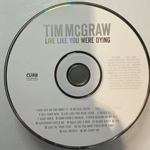 Tim McGraw Live Like You Were Dying CD Disc Only - Picture 1 of 1