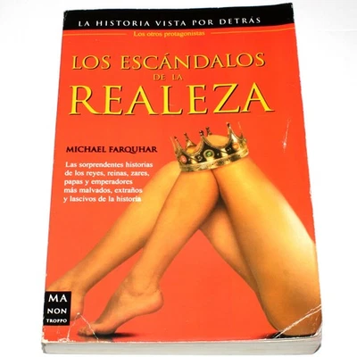 Los Escandalos De La Realeza Por Michael Farquhar (2004) Libro En Español Foto 1 de 4