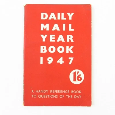Daily Mail Year Book 1947 Softcover Vintage England/U.K. Almanac - Image 1 of 4