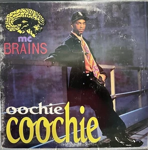 MC Brains-Oochie Coochie-Vinyl 12” Single-Original Copy - Picture 1 of 4