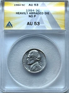 1984 NO "P"  JEFFERSON NICKEL - HEAVILY ABRADED DIE - ANACS AU53 - FREE SHIPPING - Picture 1 of 4