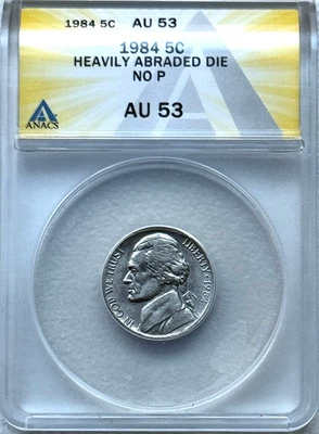 1984 NO "P"  JEFFERSON NICKEL - HEAVILY ABRADED DIE - ANACS AU53 - FREE SHIPPING - Image 1 of 4