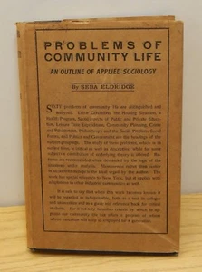 Problems of Community Life Outline of Applied Sociology S Eldridge 1915 HC DJ NY - Picture 1 of 9
