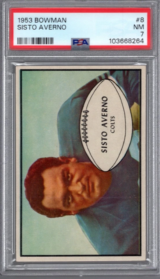 1953 Bowman #8 SISTO AVERNO (RC) PSA 7 NM Baltimore COLTS  - CENTERED! - Image 1 of 1