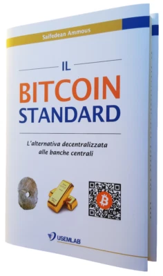 ESAURITO!!! Il Bitcoin Standard di Saifedean Ammous II ediz Italiana Aprile 2024 - Immagine 1 di 2