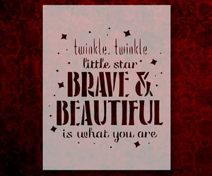 Twinkle Twinkle Little Star Brave Beautiful 8.5" x 11" Stencil FREE SHIP (800) - Picture 1 of 1