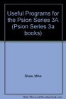 Useful Programs For The Psion Series 3A (Psion Series 3A Books),