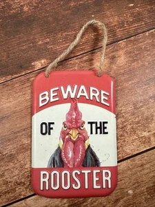 Tractor Supply ~ BEWARE OF ROOSTER ~ Metal Sign ~ Rustic ~ Chick Days Special - Picture 1 of 6