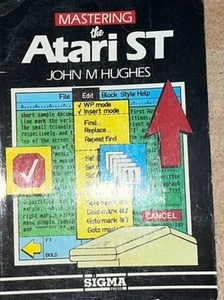 VERY RARE VINTAGE Atari ST: Mastering The Atari Book By John M Hughes - Afbeelding 1 van 1