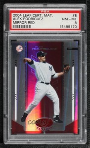 2004 Leaf Certified Materials Red Mirror /100 Alex Rodriguez #8 PSA 8