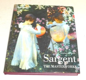 Sargent: The Masterworks Hardcover Book with Dust Jacket Stephanie L. Herdrich - Imagen 1 de 12