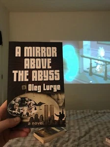 A Mirror Above The Abyss: A Novel by Oleg Lurye (2021, Trade Paperback) - Picture 1 of 4