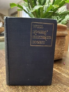 1924 The Illiterate Digest by Will Rogers 1st Edition - Picture 1 of 15