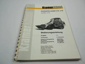 Kramer Allrad 318 418 Schaufellader Betriebsanleitung Bedienung Wartung 1999 - Bild 1 von 2