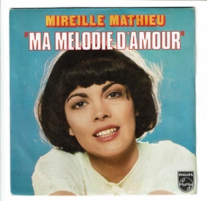 Mireille MATHIEU Vinyl 45T 7" MEINE MELODIE DER LIEBE -GEBURTSTAG - PHILIPS 6009725 - Bild 1 von 3