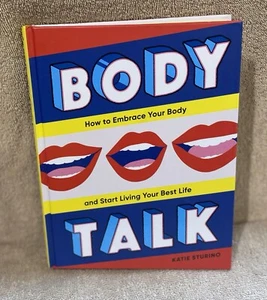 Pre Owned Body Talk Hardcover Book 2021 How To Embrace Your Body & Start Living - Imagen 1 de 5